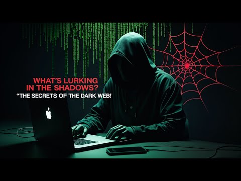 What&#039;s Lurking in the Shadows of the Dark Web?